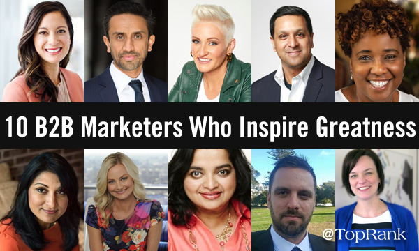 10 B2B Marketers Who Inspire Greatness Bio Photo Collage