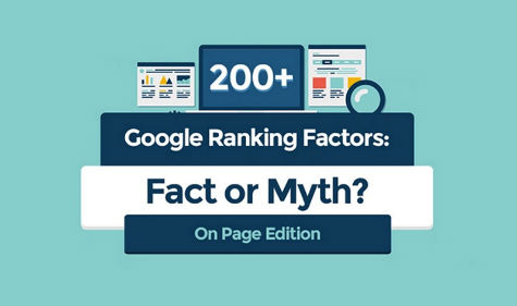 Google’s On Page Ranking Factors: Are They Fact Or Myth?