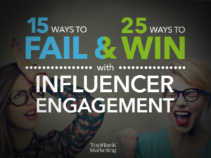 Influencer Engagement - 15 fails and 25 wins