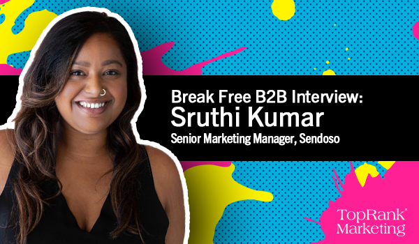 Break Free B2B with Sruthi Kumar