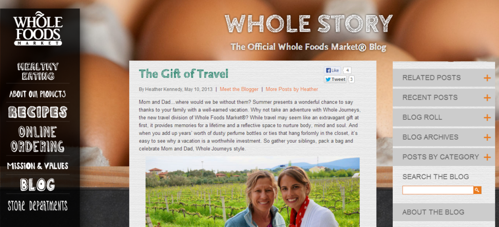 Whole Foods corporate blog shares interesting, original content to attract, engage and convert customers.