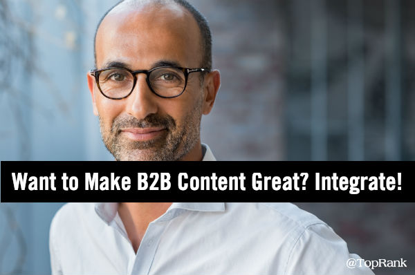 B2B integrated content marketing