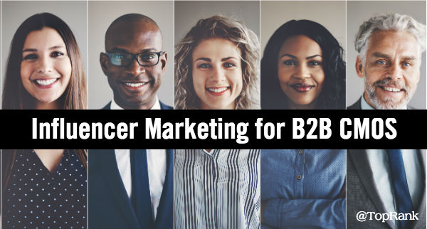 B2B Influencer Marketing for CMOs