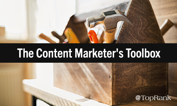 The Content Marketer’s Toolbox of Non-Tech Tools