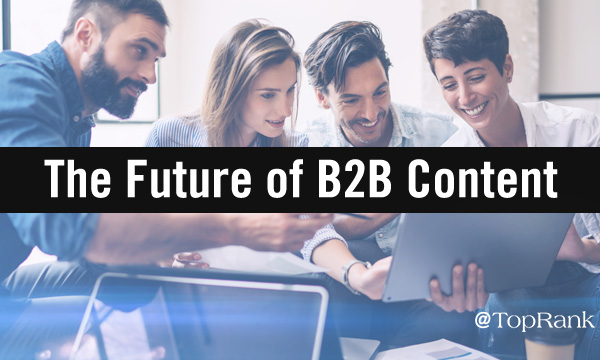 the future of b2b marketing content