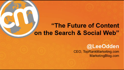 Future of Content on the Search and Social Web