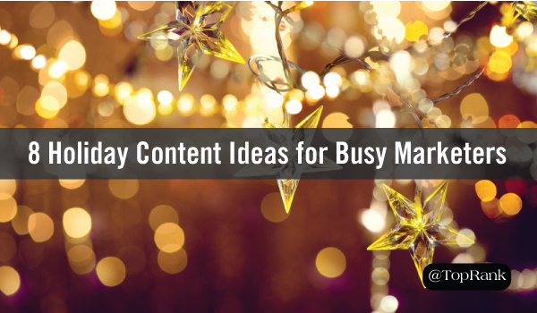 holiday-content-marketing-busy-marketers