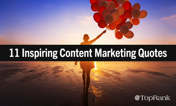 Inspiring Content Marketing Quotes