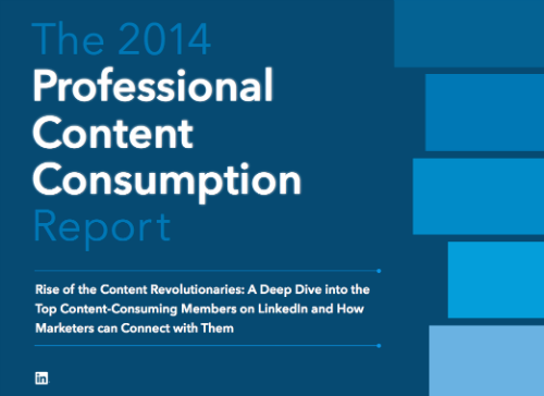 LinkedIn: The 2014 Professional Content Consumption Report