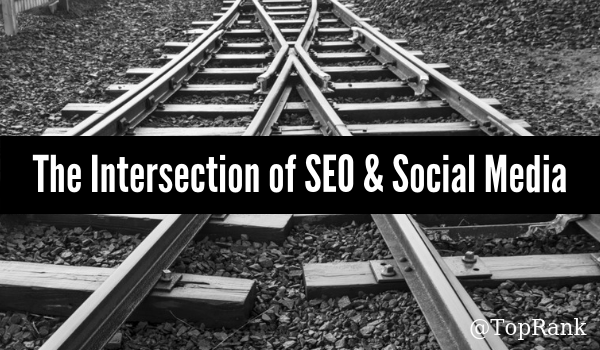 the intersection of seo and social media