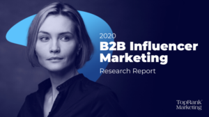 2020 State of B2B Influencer Marketing Report